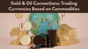 Gold & Oil Connections